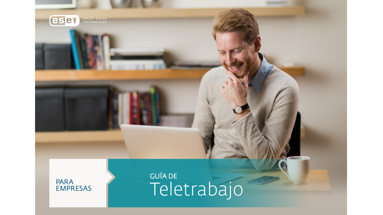 ESET España - guía de teletrabajo para empresas